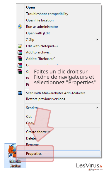 Faites un clic droit sur l'icône de navigateurs et sélectionnez 'Properties' Faites un clic droit sur l'icône de navigateurs et sélectionnez 'Properties'