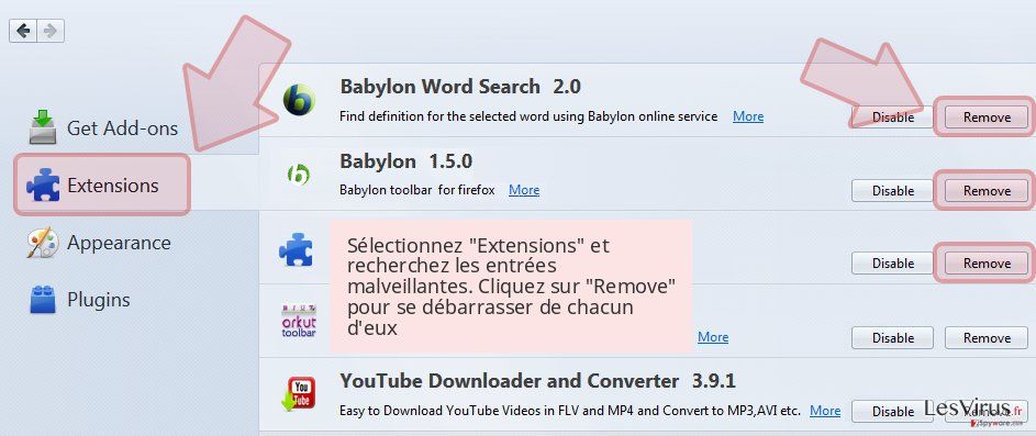 Sélectionnez 'Extensions' et recherchez les entrées malveillantes. Cliquez sur 'Remove' pour se débarrasser de chacun d'eux Sélectionnez 'Extensions' et recherchez les entrées malveillantes. Cliquez sur 'Remove' pour se débarrasser de chacun d'eux