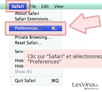 Clic sur 'Safari' et sélectionnez 'Preferences' Clic sur 'Safari' et sélectionnez 'Preferences'