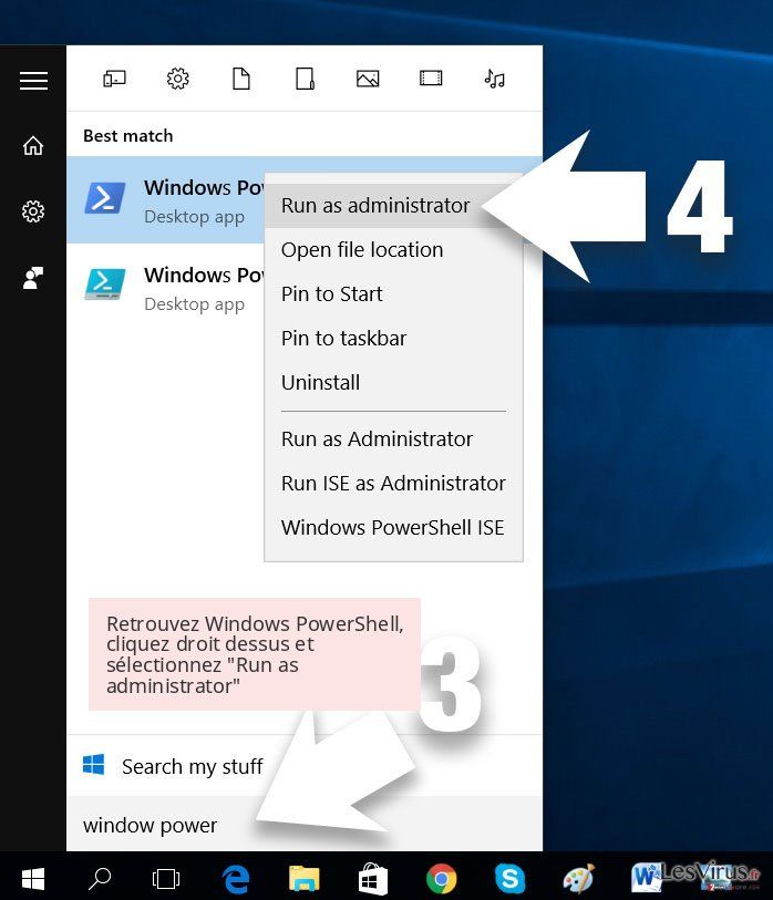 Retrouvez Windows PowerShell, cliquez droit dessus et sélectionnez 'Run as administrator' Retrouvez Windows PowerShell, cliquez droit dessus et sélectionnez 'Run as administrator'
