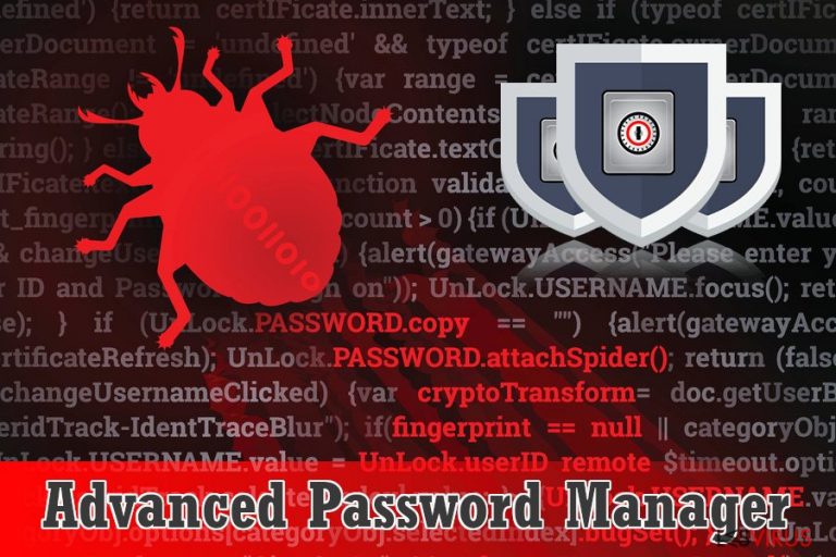 Le logiciel alarmant Advanced Password Manager
